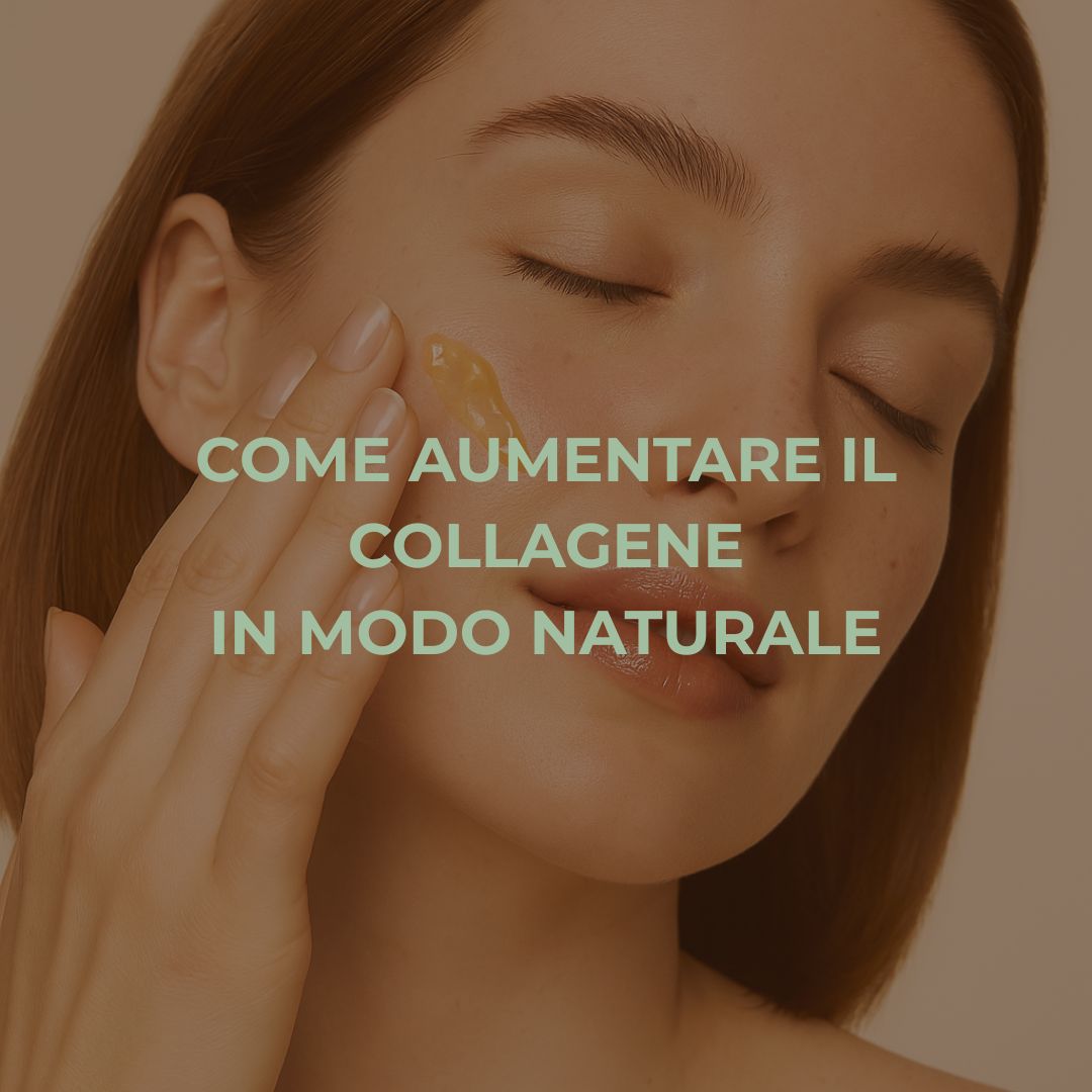 Come aumentare il collagene in modo naturale (senza aghi né chimica)