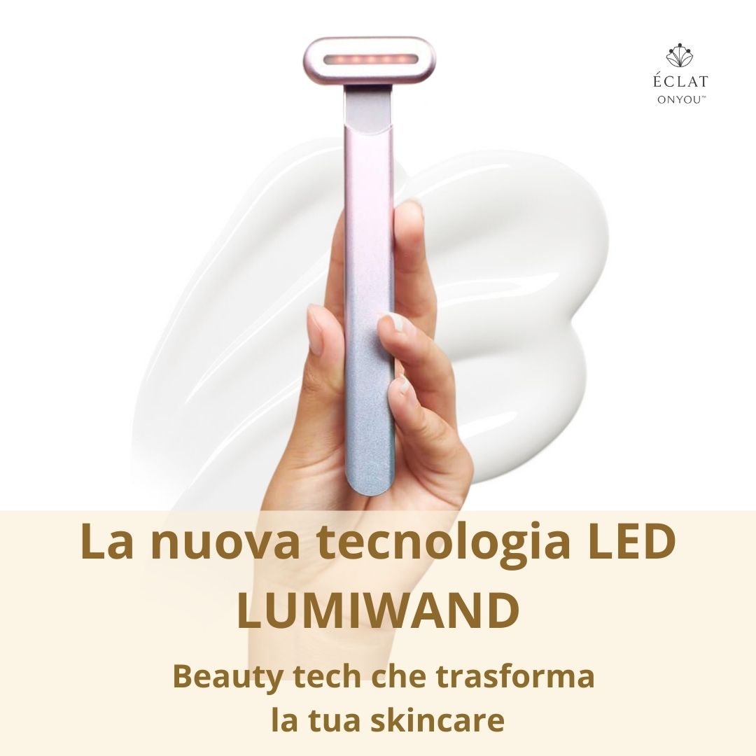La nuova tecnologia LED LUMIWAND™: il beauty tech che trasforma la tua skincare